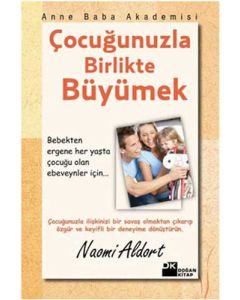 Çocuğunuzla Birlikte Büyümek