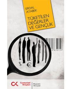 Tüketilen Değerler ve Gençlik