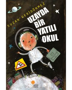 Uzayda Bir Yatılı Okul