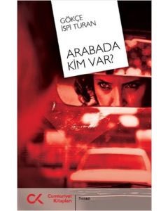 Arabada Kim Var?