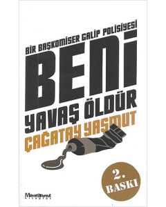 Beni Yavaş Öldür
