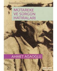Mütareke ve Sürgün Hatıraları
