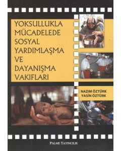 Yoksullukla Mücadelede Sosyal Yardımlaşma ve Dayanışma Vakıfları