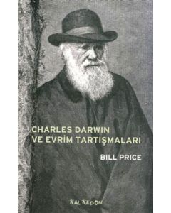 Charles Darwin ve Evrim Tartışmaları