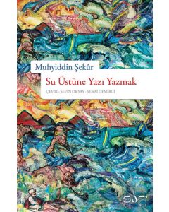 Su Üstüne Yazı Yazmak