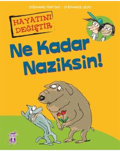 Ne Kadar Naziksin!