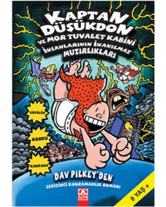 Kaptan Düşükdon 8 - Ve Mor Tuvalet Kabini İnsanlarının İnanılmaz Muzırlıkları