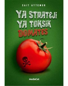 Ya Strateji Ya Toksik Domates