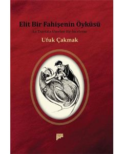Elit Bir Fahişenin Öyküsü