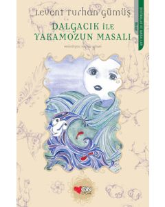 Dalgacık ile Yakamoz'un Masalı