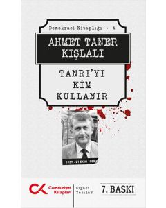 Tanrı’yı Kim Kullanır