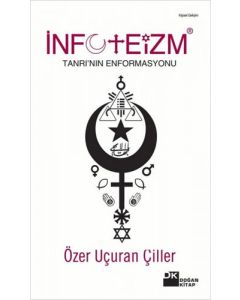 İnfoteizm - Tanrı'nın Enformasyonu
