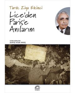 Lice’den Paris’e Anılarım