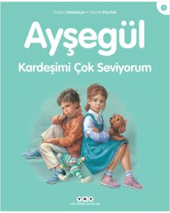 Ayşegül – Kardeşimi Çok Seviyorum