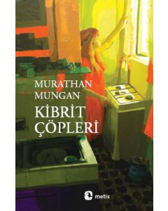 Kibrit Çöpleri