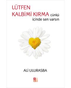 Lütfen Kalbimi Kırma