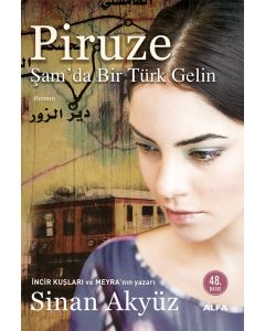 Piruze - Şam'da Bir Türk Gelin