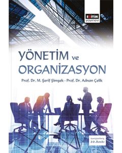 Yönetim ve Organizasyon
