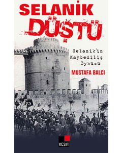 Selanik Düştü