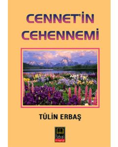 Cennet’in Cehennemi