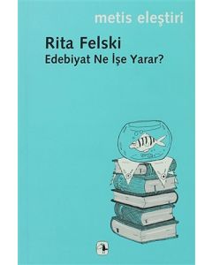 Edebiyat Ne İşe Yarar?