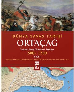 Dünya Savaş Tarihi - Ortaçağ Cilt: 1 (Ciltli) 