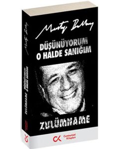Düşünüyorum O Halde Sanığım - Zulümname
