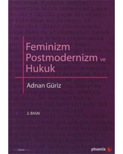 Feminizm Postmodernizm ve Hukuk