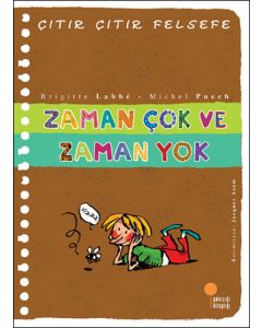 Çıtır Çıtır Felsefe 19 - Zaman Çok ve Zaman Yok 