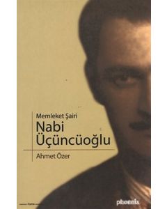 Memleket Şairi Nabi Üçüncüoğlu