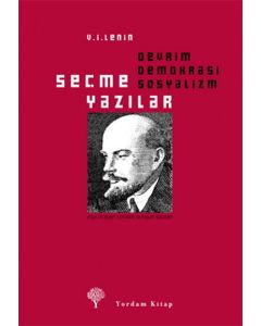 Seçme Yazılar: Devrim Demokrasi Sosyalizm (Ciltli)