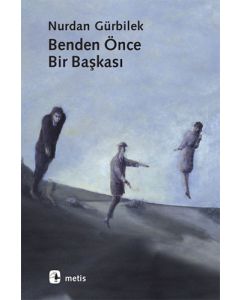 Benden Önce Bir Başkası