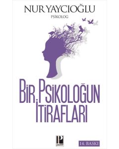 Bir Psikoloğun İtirafları
