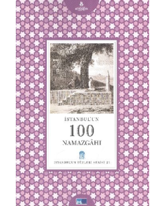 İstanbul’un 100 Namazgahı