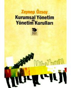 Kurumsal Yönetim ve Yönetim Kurumları