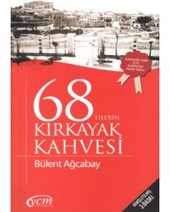 68'lilerin Kırkayak Kahvesi
