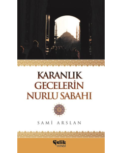 Karanlık Gecelerin Nurlu Sabahı (Cep Boy)