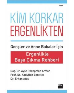 Kim Korkar Ergenlikten