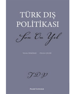 Türk Dış Politikası - Son On Yıl