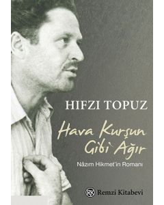 Hava Kurşun Gibi Ağır