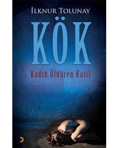 Kök - Kadın Öldüren Katil