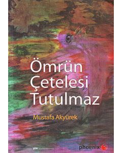 Ömrün Çetelesi Tutulmaz