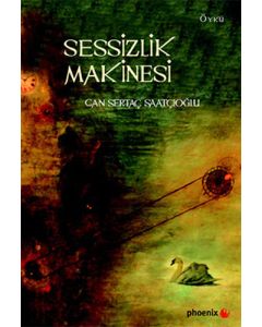 Sessizlik Makinesi