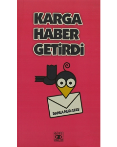 Karga Haber Getirdi