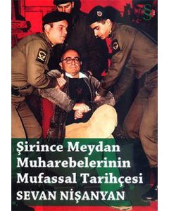 Şirince Meydan Muharebelerinin Mufassal Tarihçesi