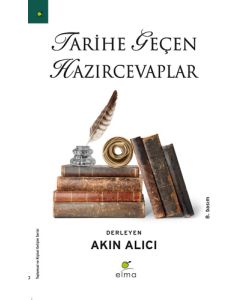 Tarihe Geçen Hazırcevaplar