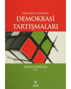 Yirmi Birinci Yüzyılda Demokrasi Tartışmaları