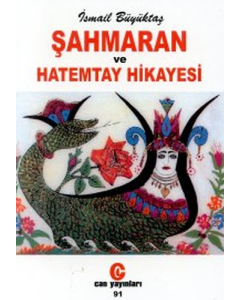 Şahmaran ve Hatemtay Hikayesi