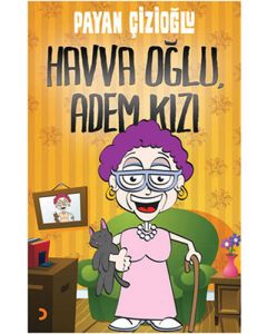 Havva Oğlu, Adem Kızı