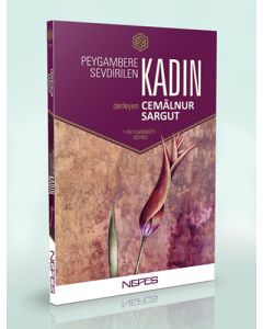 Peygambere Sevdirilen Kadın